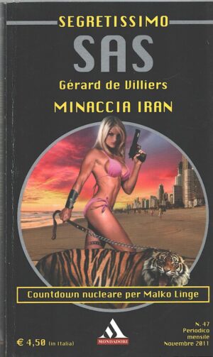 Minaccia Iran di Gerard de Villiers - Segretissimo SAS n. 47 ed. Mondadori