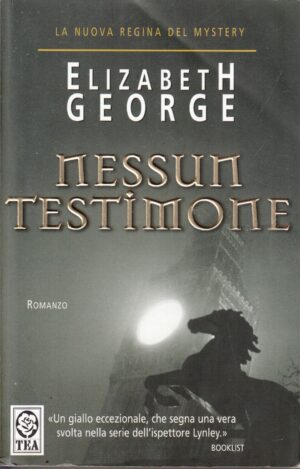 Nessun testimone di Elizabeth George ed. TEA