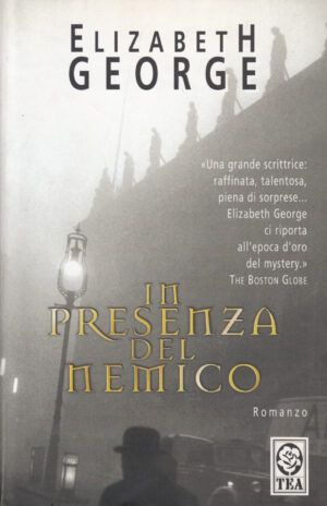 In presenza del nemico di Elizabeth George ed. TEA