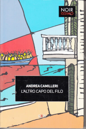 L'altro capo del filo di Andrea Camilleri ed. Gedi