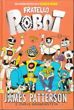 Fratello Robot di James Patterson ed. Salani