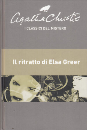 Il ritratto di Elsa Greer di Agatha Christie ed. RBA