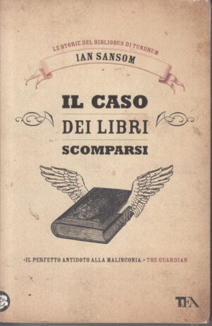 Il caso dei Libri scomparsi di Ian Sansom ed. TEA