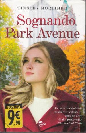 Sognando Park Avenue di Tinsley Mortimer ed. Tre60