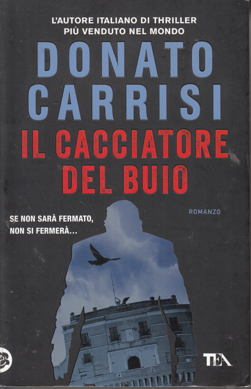 Il cacciatore del buio di Carrisi Donato ed. TEA – Emporio di milo