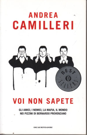 Voi non sapete di Andrea Camilleri ed. Mondadori