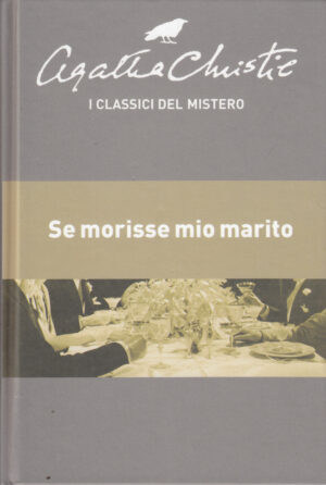 Se morisse mio marito di Agatha Christie ed. RBA