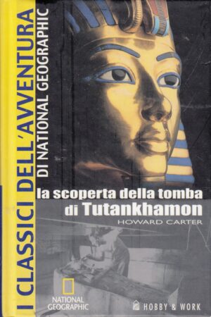 La scoperta della tomba di Tutankhamon di Carter Howard ed. White Star