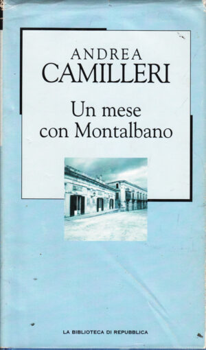Un mese con Montalbano di Andrea Camilleri ed. La Repubblica