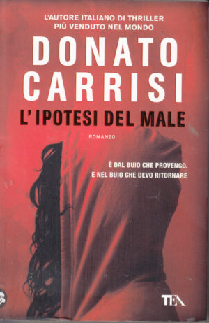 L'ipotesi del male di Donato Carrisi ed. TEA