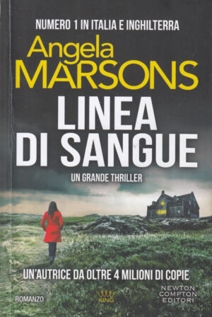 Linea di sangue di Angela Marsons ed. Newton Compton