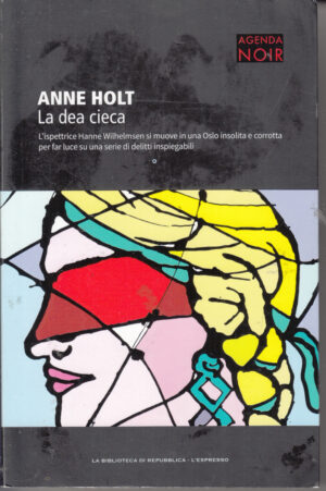La dea cieca di Anne Holt - Versione da edicola