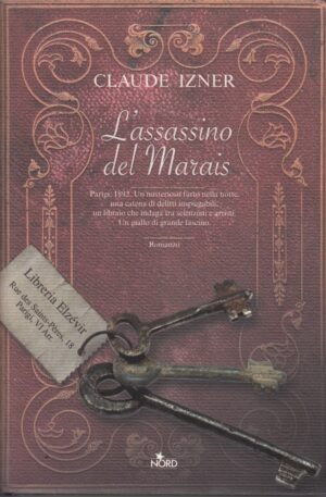 L'assassino del Marais di Claude Izner ed. Nord
