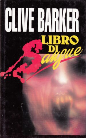Libro di sangue (Creature) 1994 di Clive Barker ed. Club - Versione da edicola