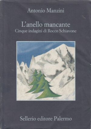 L'anello mancante di Antonio Manzini ed. Sellerio