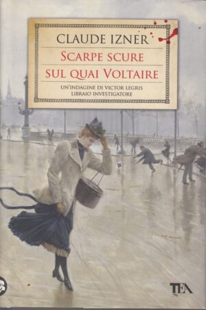 Scarpe scure sul Quai Voltaire di Claude Izner ed. TEA