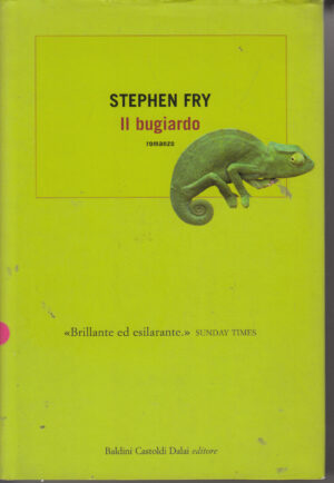 Il bugiardo di Fry Stephen ed. Dalai