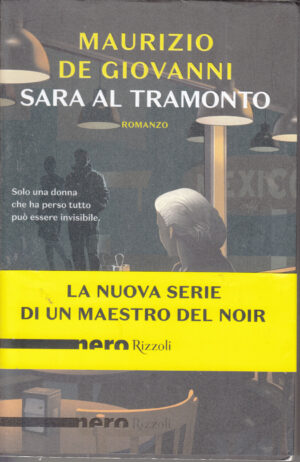 Sara al tramonto di Maurizio De Giovanni ed. Mondadori