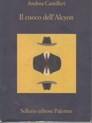 Il cuoco dell'Alcyon di Andrea Camilleri ed. Sellerio