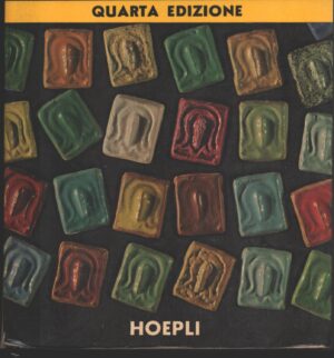 Il ceramista - Metodi pratici (Quarta edizione) di Martinotti, Emilio ed. Hoepli