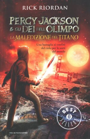 La maledizione del titano - Percy Jackson e gli dei dell'Olimpo vol. 3 di Riordan, Rick ed. Mondadori