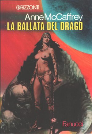 La ballata del drago di Anne McCaffrey ed. Fanucci (Prima edizione 1981)