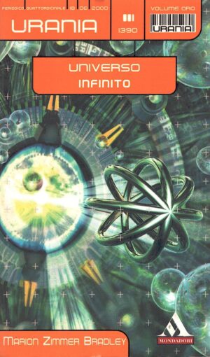Universo infinito di Marion Zimmer Bradley - Urania n. 1390 ed. Mondadori