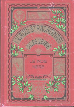 Le Indie nere di Jules Verne - I viaggi straordinari ed. Hachette Hetzel