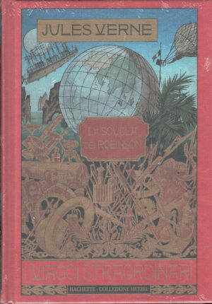 La scuola dei Robinson di Jules Verne - I viaggi straordinari ed. Hachette Hetzel