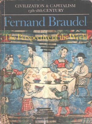 The Perspective of the World vol. 3 di Braudel, Fernand - Libro in Inglese ed. Fontana Press