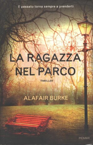 La ragazza nel parco di Burke, Alafair ed. Piemme