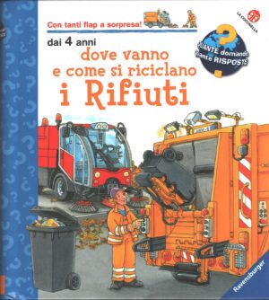 Dove vanno e come si riciclano i rifiuti di Peter Nielander, Peter ed. La Coccinella (Con tante finestrelle da aprire)