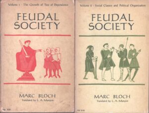Feudal Society volume 1 e 2  by Marck Block - Libro in Inglese ed. University of Chicago