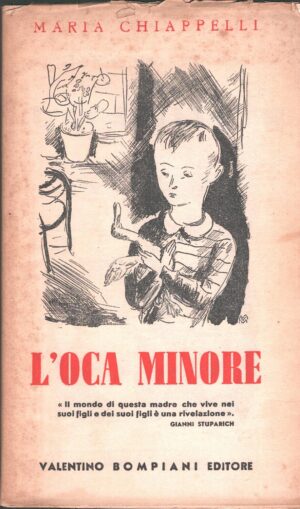 L'oca minore di Maria Chiappelli ed. Bompiani (1940)