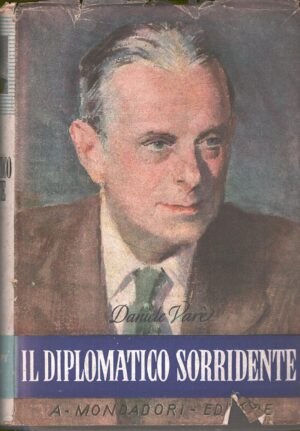 Il diplomatico sorridente (1900 1940) di Daniele Varè ed. Mondadori