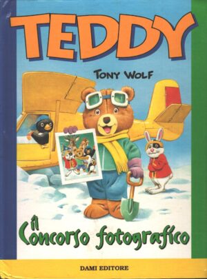 Teddy il concorso fotografico di Tony Wolf ed. Dami