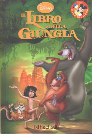 Il Libro della giungla di Walt Disney - Collana Club del Libro ed. Hachette Fascicoli