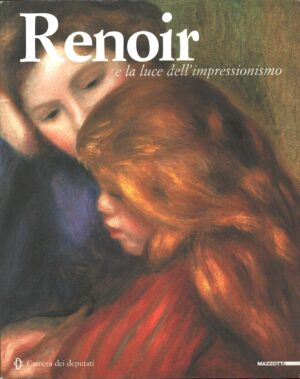 Renoir e la luce dell'impressionismo a cura di Maithe Valles Bled e Vincenzo Sanfo ed. Mazzotta