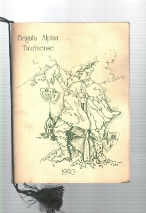 Calendario Brigata Alpina Taurinense Anno 1990 - Con Cordoncino Originale