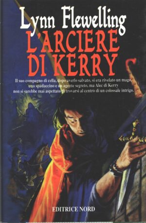 L'arciere di Kerry di Flewelling, Lynn - Fantacollana n. 150 ed. Nord