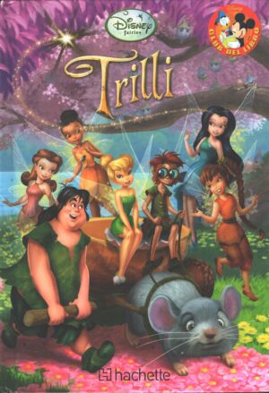 Trilli di Walt Disney - Collana Club del Libro ed. Hachette Fascicoli