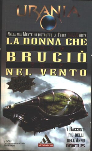La donna che bruciò nel vento di Greg Bear - Urania n. 1293 ed. Mondadori