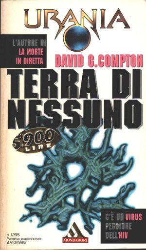 Terra di nessuno di David C. Compton - Urania n. 1295 ed. Mondadori