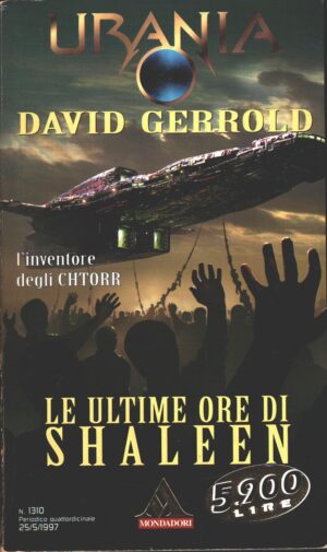 Le ultime ore di Shaleen di David Gerrold - Urania n. 1310 ed. Mondadori