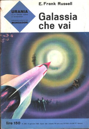 Galassia che vai di E. Frank Russell - Urania n. 299 ed. Mondadori