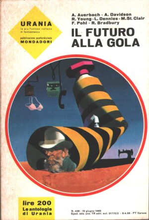 Il futuro alla gola di AA. VV. - Urania n. 438 ed. Mondadori