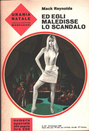 Ed egli maledisse lo scandalo di Marck Reynolds – Urania n. 451 ed. Mondadori