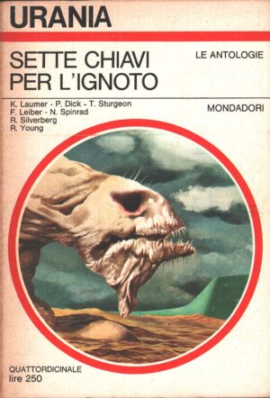 Sette chiavi per l'ignoto di AA. VV. - Urania n. 466 (Le Antologie) ed. Mondadori