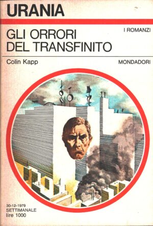 Gli orrori del transfinito di Colin Kapp - Urania n. 816 (I Romanzi) ed. Mondadori