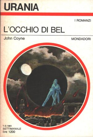 L’occhio di Bel di John Coyne - Urania n. 877 (I Romanzi) ed. Mondadori